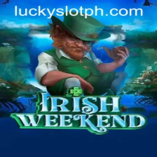 Experience the Thrills of IrishWeekend: A Journey into Lucky Slot Casino